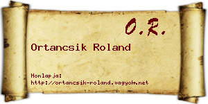 Ortancsik Roland névjegykártya